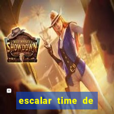 escalar time de futebol online